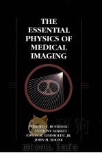 THE ESSENTIAL PHYSICS OF MEDICAL IMAGING（1994 PDF版）
