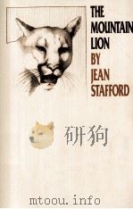 THE MOUNTAIN LION   1947  PDF电子版封面  0292751362  JEAN STAFFORD 