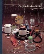 DRUGS IN MODERN SOCIETY   1985  PDF电子版封面  0697001393  CHARLES  R.CARROLL 