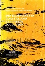 DEVELOPMENTS IN COASTAL AND ESTUARINE POLLUTION FIRST EDITION（1988 PDF版）