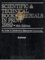 SCIENTIFIC&TECHNICAL BOOKS&SERIALS IN PRINT 1989 16TH EDITION AUTHORS VOLUME2     PDF电子版封面  0835225577   