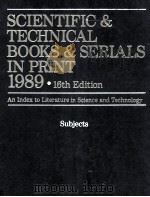 SCIENTIFIC&TECHNICAL BOOKS &SERIALS IN PRINT 1989 16TH EDITION SUBJECTS（ PDF版）