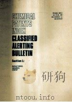 CHEMICAL PATENTS INDEX CLASSIFIED ALERTING BULLETIN SECTION L:   1988  PDF电子版封面     