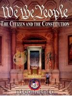 THE CITIZEN AND THE CONSTITUTION   1995  PDF电子版封面  0898181771   