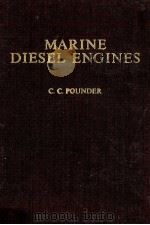 MARINE DIESEL ENGINES     PDF电子版封面  0408000775  C.C.POUNDER 