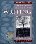 BRIEF VERSION THE RIVERSIDE GUIDE TO WRITING SECOND EDITION（1995 PDF版）