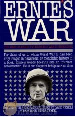 ERNIE'S WAR THE BEST OF ERNIE PYLE'S WORLD WAR II DISPATCHES   1986  PDF电子版封面  0671644521  DAVID NICHOLS 