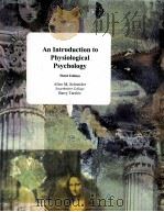 AN INTRODUCTION TO PHYSIOLOGICAL PSYCHOLOGY THIRD EDITION（1998 PDF版）