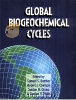 GLOBAL BIOGEOCHEMICAL CYCLES   1992  PDF电子版封面  0121476855  SAMUEL S.BUTCHER AND TOBERT J. 