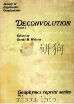 DECONVOLUTION VOLUME Ⅱ GEOPHYSICS REPRINT SERIES NO.1   1978  PDF电子版封面  0931830028   
