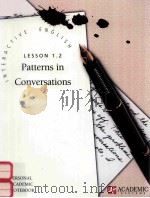 INTERACTIVE ENGLISH LESSON 1.2 PATTERNS IN CONVERSATIONS（1997 PDF版）