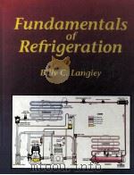 FUNDAMENTALS OF REFRIGERATION   1995  PDF电子版封面  0827365292   