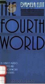 THE FOURTH WORLD   1995  PDF电子版封面  0803267231  DIAMELA ELTIT 
