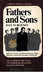 FATHERS AND SONS IVAN TURGENEV A NORTON CRITICAL EDITION（1966 PDF版）