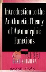 INTRODUCTION TO THE ARITHMETIC THEORY OF AUTOMORPHIC FUNCTIONS（1971 PDF版）