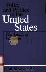 POLICY AND POLITICS IN THE UNITED STATES THE LIMITS OF LOCALISM（1987 PDF版）
