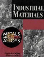 INDUSTRIAL MATERIALS METALS AND ALLOYS VOLUME 1（1995 PDF版）
