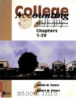 COLLEGE ACCOUNTING SECOND REVISED EDITION CHAPTERS 1-29   1998  PDF电子版封面  0072291281  JUDITH M.PETERS ROBERT M.PETER 