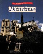 GLENCOE FRENCH 1 BIENVENUE   1998  PDF电子版封面  0026366789   