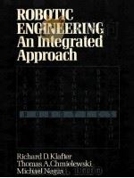 ROBOTIC ENGINEERING AN INTEGRATED APPROACH（1989 PDF版）