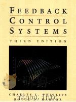 FEEDBACK CONTROL SYSTEMS THIRD EDITION   1996  PDF电子版封面  0133716910   