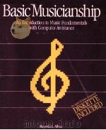 BASIC MUSICIANSHIP:AN INTRODUCTION TO MUSIC FUNDAMENTALS WITH COMPUTER ASSISTANCE（1985 PDF版）