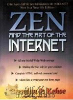 ZEN AND THE ART OF THE INTERNET A BEGINNER'S GUIDE FOURTH EDITION   1996  PDF电子版封面  0134529146   