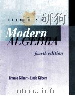 ELEMENTS OF MODERN ALGEBRA FOURTH EDITION   1996  PDF电子版封面  0534951961  JIMMIE GILBERT LINDA GILBERT 