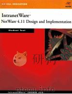 INTRANETWARE:NETWARE 4.11 DESIGN AND IMPLEMENTATION STUDENT MANUAL COURSE 532（1995 PDF版）