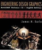 ENGINEERING DESIGN GRAPHICS AUTOCAD RELEASE 12 EIGHTH EDITION   1994  PDF电子版封面  0201519828   