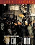 THE CALL TO WRITE BRIEF EDITION   1999  PDF电子版封面  0321046064   