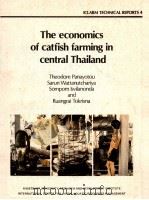 THE ECONOMICS OF CATFISH FARMING IN CENTRAL THAILAND     PDF电子版封面     