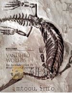 VANISHED WORLDS AN INTRODUCTION TO HISTORICAL GEOLOGY   1993  PDF电子版封面  0697112497  ROY R.LEMON 
