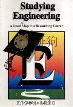 STUDYING ENGINEERING A ROAD MAP TO A REWARDING CAREER（1995 PDF版）