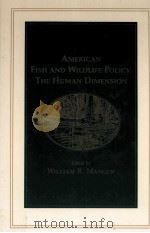 AMERICAN FISH AND WILDLIFE POLICY:THE HUMAN DIMENSION（1992 PDF版）