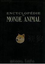 ENCYCLOPEDIE DU MONDE ANIMAL TOME II   1971  PDF电子版封面     