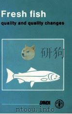 FRESH FISH QUALITY AND QUALITY CHANGES（1988 PDF版）