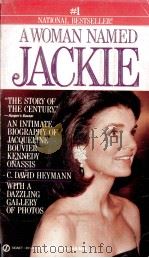 A WOMAN NAMED JACKIE   1989  PDF电子版封面  0451165675  C.DAVID HEYMANN 