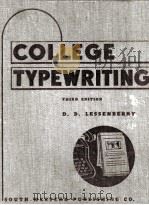 COLLEGE TYPEWRITING THIRD EDITION   1941  PDF电子版封面    D.D.LESSENBERRY 
