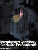 INTRODUCTORY CHEMISTRY FOR HEALTH PROFESSIONALS（1984 PDF版）