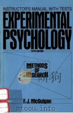 INSTRUCTOR'S MANUAL WITH TESTS EXPERIMENTAL PSYCHOLOGY METHODS OF RESEARCH FIFTH EDITION   1990  PDF电子版封面  0132950804  F.J.MCGUIGAN 