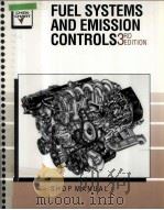 FUEL SYSTEMS AND EMISSION CONTROLS THIRD EDITION   1994  PDF电子版封面    RICHARD K.DUPUY ALAN AHLSTRAND 