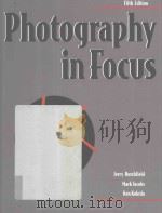 PHOTOGRAPHY IN FOCUS FIFTH EDITION（1997 PDF版）