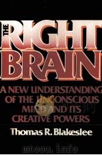 THE RIGHT BRAIN:A NEW UNDERSTANDING OF THE UNCONSCIOUS MIND AND ITS CREATIVE POWERS（1980 PDF版）