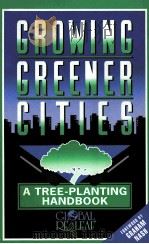 GROWING GREENER CITIES:A TREE-PLANTING HANDBOOK（1992 PDF版）