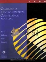 CALIFORNIA ENVIRONMENTAL COMPLIANCE MANUAL（1996 PDF版）