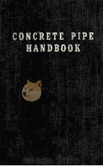 CONCRETE PIPE HANDBOOK（1951 PDF版）
