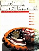 UNDERSTANDING AMERICAN GOVERNMENT FIFTH EDITION   1999  PDF电子版封面  0534553591   