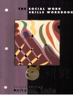 THE SOCIAL WORK SKILLS WORKBOOK SECOND EDITION（1996 PDF版）