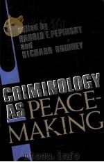 CRIMINOLOGY AS PEACEMAKING（1991 PDF版）